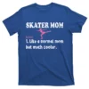 Skater Mom Funny Figure Skate Ice Skating Sports Graphic Funny Gift T Shirt.webp